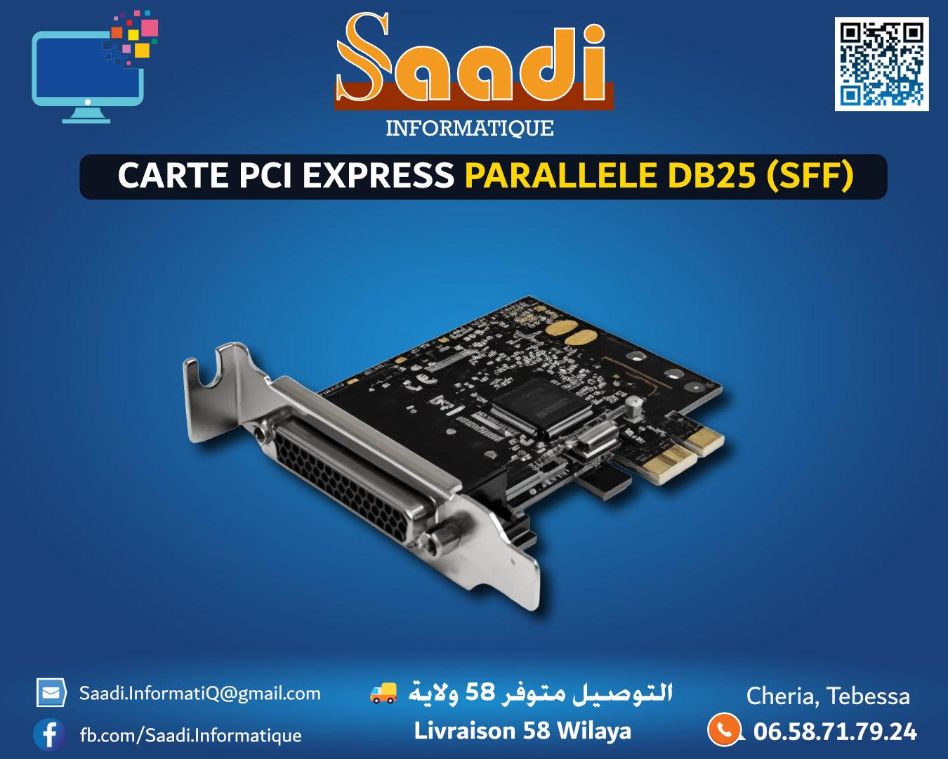 CARTE PCI EXPRESS PARALLELE DB25 (SFF)