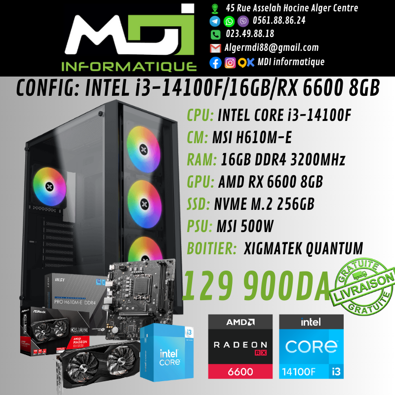 CONFIG GAMING : INTEL i3-14100F/16GB/RX 6600 8GB