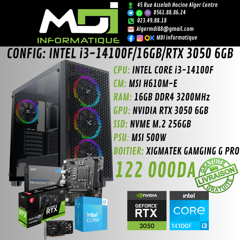 CONFIG GAMING : INTEL i3-14100F/16GB/RTX 3050 6GB