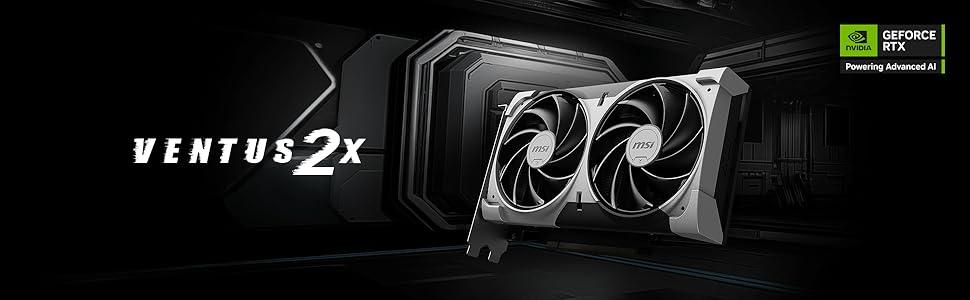 CARTE GRAPHIQUE GeForce RTX™ 5060 8 Go GDDR7 VENTUS 2X OC 3 x DisplayPort (v2.1b) 1x HDMI™ (caractéristiques du HDMI™ 2.1b : Jusqu'à 4K 480 Hz ou 8K 120 Hz avec DSC,Gaming VRR, HDR) Black