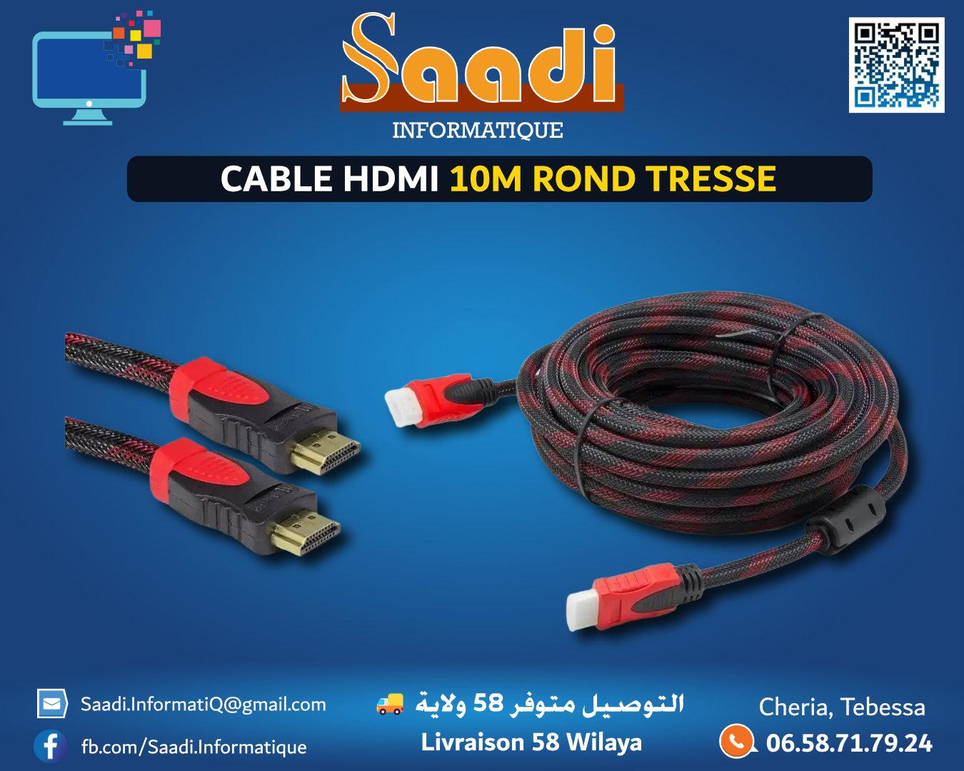 CABLE HDMI 10M ROND TRESSE